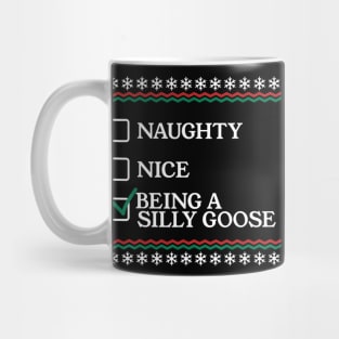 Naughty Nice Being A Silly Goose Funny Christmas Xmas Mug